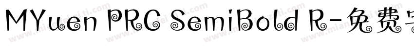 MYuen PRC SemiBold R字体转换